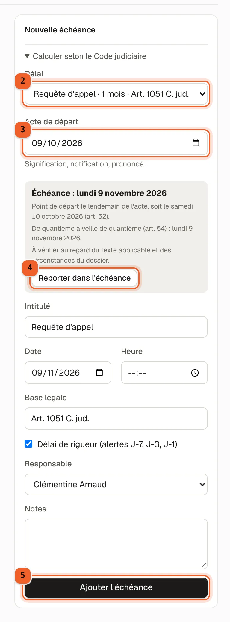 Le calcul d'une requête d'appel : acte de départ le 9 octobre 2026, échéance le lundi 9 novembre 2026, avec le détail des articles 52 et 54, puis l'échéance remplie.