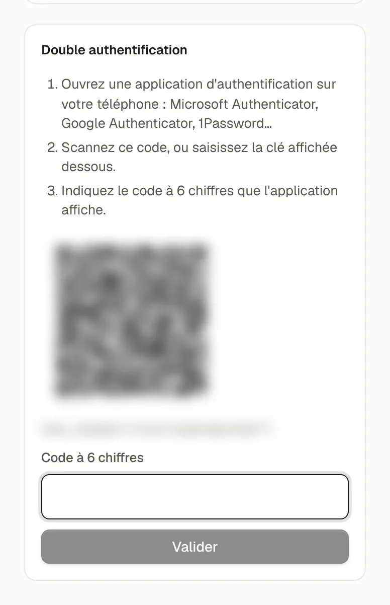 La carte « Double authentification » pendant l'activation : les trois consignes, le code à scanner (flouté ici) et le champ « Code à 6 chiffres ».